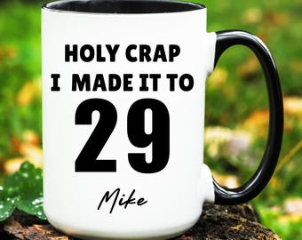 Custom 29th Birthday Mug, Personalized 29th Birthday Gift, Turning 29 Gift, Gift for 29 Years Old, Gifts for 29th Birthday, 29 Birthday Cup