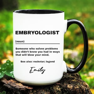 Embryologist Gift, Personalized Embryologist Mug, Custom Gifts for Embryologist, Embryologist Coffee Cup, Embryologist gifts