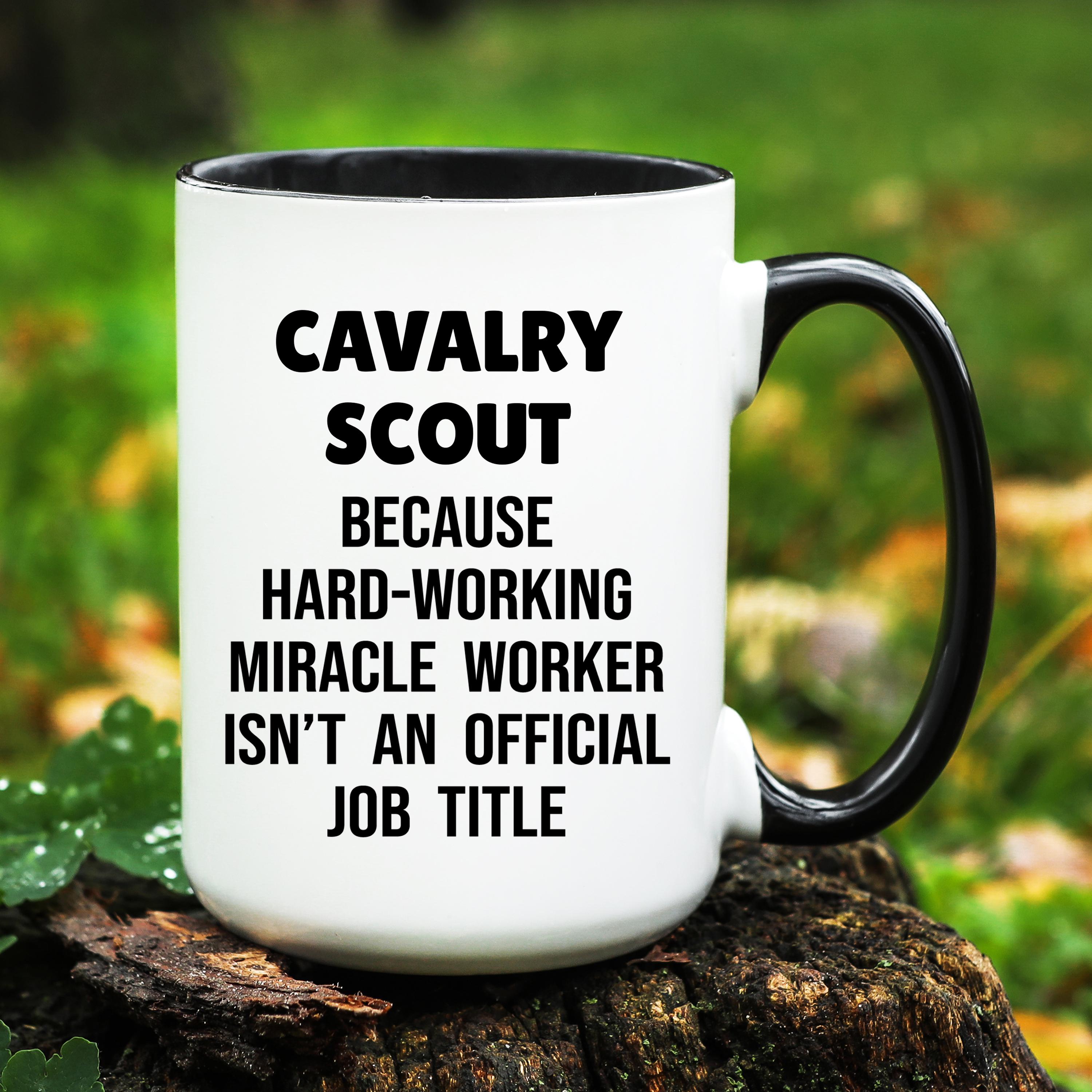 Cavalry Scout Mug, Cavalry Scout Gifts, Cavalry Scout Cup, Gift for Cavalry  Scout, Cavalry Scout Coffee Mug