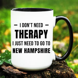 New Hampshire Mug, New Hampshire Gift, Going to New Hampshire Mug, Moving to New Hampshire Gift, New Hampshire Coffee Mug