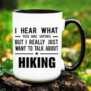 Hiking Mug, Hiking Gift, Hiking Coffee Mug, Hiking Cup, Hiking Lover Gifts
