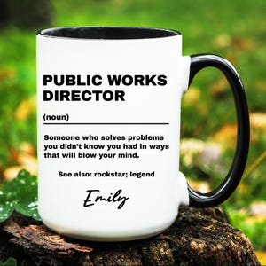 Public Works Director Gift, Personalized Public Works Director Mug, Custom Gifts for Public Works Director, Public Works Director