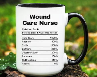 Wound Care Nurse Mug, Wound Care Nurse Gift, Wound Care Nurse Coffee Cup, Gifts for Wound Care Nurse, Funny Wound Care Nurse Gifts