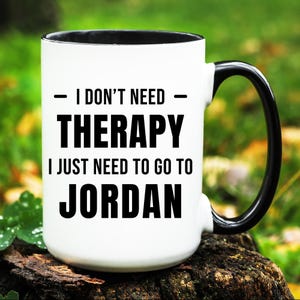 Jordan Mug, Jordan Gift, Going to Jordan Gift, Moving to Jordan Mug, Jordan Coffee Mug, Gift for Jordan Lover