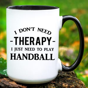 Handball Gift, Handball Mug, Handball Player Gift, Handball Lover Gift, Funny Handball Gifts, Handball Coffee Cup
