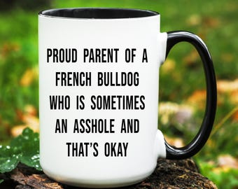 French Bulldog Mug, French Bulldog Gifts, Gift for French Bulldog Dad, Gift for French Bulldog Mom, French Bulldog Parent Gifts