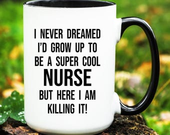Nurse Mug, Nurse Gift, Gifts for Nurse, Funny Nurse Coffee Cup, Gift for Nurse