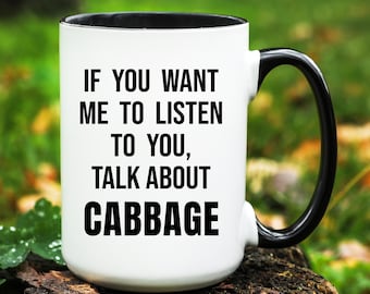 Cabbage Gift, Cabbage Mug, Gifts for Cabbage Lover, Funny Cabbage Coffee Cup