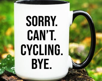 Cycling Mug, Cycling Gift, Funny Cycling Coffee Cup, Cycling Gifts, Cycling Coffee Mug, Gift for Cyclist