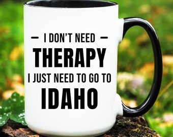 Idaho Mug, Idaho Gift, Going to Idaho Mug, Moving to Idaho Gift, Idaho Coffee Mug, Idaho Lover Gifts