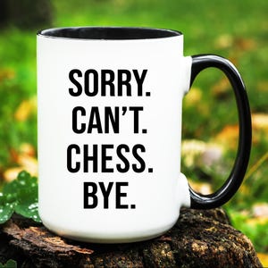 Chess Mug, Chess Gift, Funny Chess Coffee Cup, Chess lover Gifts, Chess Coffee Mug