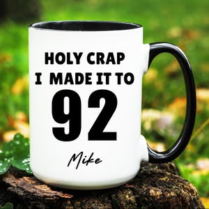 Custom 92nd Birthday Mug, Personalized 92nd Birthday Gift, Turning 92 Gift, Gift for 92 Years Old, Gifts for 92nd Birthday, 92 Birthday Cup