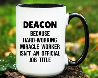 Deacon Mug, Deacon Gifts, Deacon Coffee Cup, Gift for Deacon, Deacon Coffee Mug