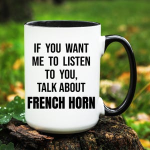 French Horn Player Coffee Mug, French Horn Gift, Funny Instrument Lover Gift, Unique Gift for French Horn Players