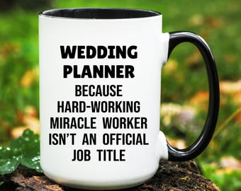 Wedding Planner Mug, Wedding Planner Gifts, Wedding Planner Cup, Gift for Wedding Planner, Wedding Planner Coffee Mug