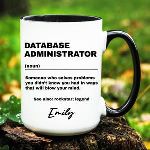 Personalized Database Administrator Gift, Database Administrator Mug, Custom Gifts for Database Administrator
