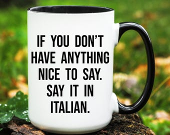 Italian Language Mug, Funny Italian Student Gifts, Italian Coffee Mug, Funny Italian Language Coffee Cup