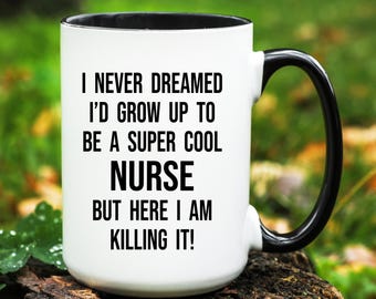Nurse Gift, Nurse Mug, Gifts for Nurse, Nurse Coffee Mug, Nurse Cup