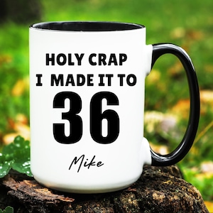 Custom 36th Birthday Mug, Personalized 36th Birthday Gift, Turning 36 Gift, Gift for 36 Years Old, Gifts for 36th Birthday, 36 Birthday Cup