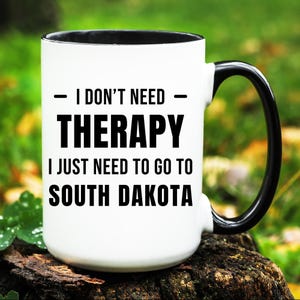 South Dakota Mug, South Dakota Gift, Going to South Dakota Mug, Moving to South Dakota Gift, South Dakota Coffee Mug, South Dakota