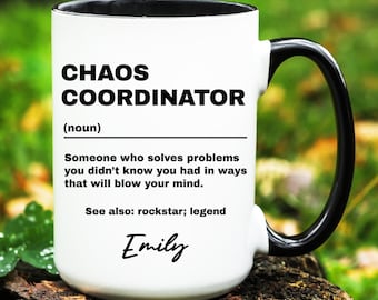 Chaos Coordinator Gift, Personalized Chaos Coordinator Mug, Custom Gifts for Chaos Coordinator, Chaos Coordinator Coffee Cup