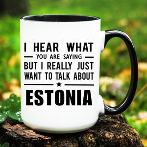 Estonia Gift, Estonia Mug, Estonia Mugs, Funny Estonia Cup, Estonia Gifts