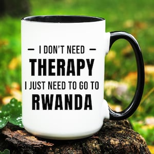 Rwanda Mug, Rwanda Gift, Going to Rwanda Mug, Moving to Rwanda Gift, Rwanda Coffee Mug, Gift for Rwanda Lover
