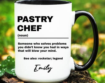 Pastry Chef Gift, Personalized Pastry Chef Mug, Custom Gifts for Pastry Chef, Pastry Chef Coffee Cup