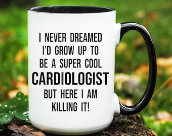 Cardiologist Coffee Mug, Funny Gift, 11oz or 15oz