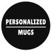 Personalized Mugs