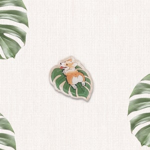 Acrylic Pin - Cute Corgi Puppy on Monstera Leaf - Clear Epoxy Pin