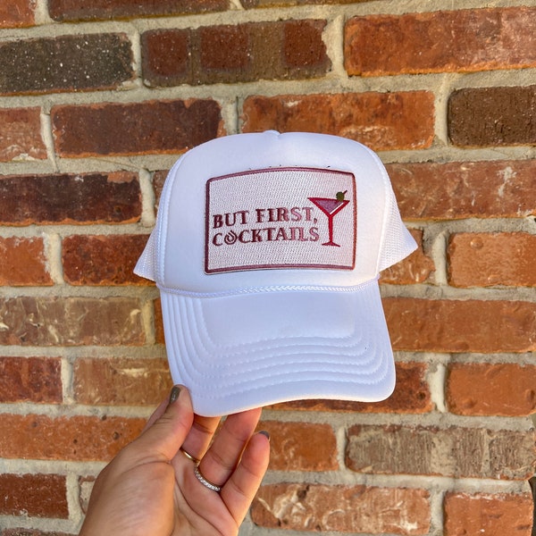 But First, Cocktails Trucker Hat | Foam Mesh Trucker Hat