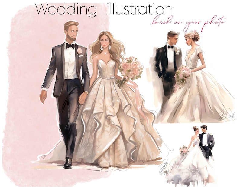 May include: Watercolor illustration of a wedding couple, with the text "Wedding illustration based on your photo." The bride wears a strapless gown and holds a bouquet. The groom wears a suit and bow tie. Additional couples are also depicted.