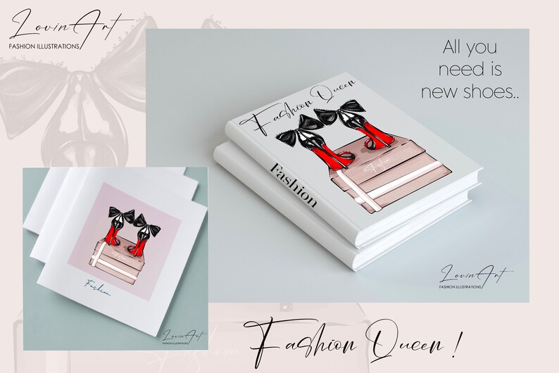 以下が含まれることがあります： 「Fashion Queen」という文字が書かれた白い本と、箱の上に置かれた黒と赤のハイヒールのイラスト。この本は、「Fashion」という文字が書かれた別の白い本のの上に重ねられています。「All you need is new shoes.」という文字が白地に黒で書かれています。