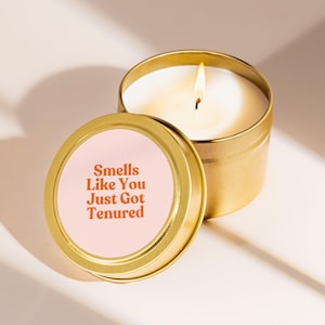 Tenure Candle Got Tenured Professor Gift Academia Present University College Prof Tenure Congrats Academic Tenured Faculty Small Gift S1382