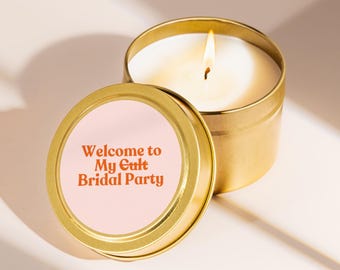 Bridesmaid Candle Welcome to Cult Gift Bridal Party Present Bride Crew Wedding Party Bride Tribe Bridal Squad Proposal Affordable Gift S1433