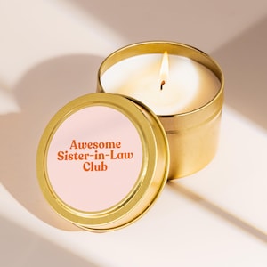 Sister in Law Candle SIL Gift from Brother in Law Birthday Present Wedding Family Gift Sister Inlaw Appreciation Stocking Stuffer S1072