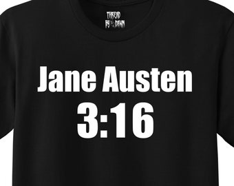 Camiseta de Jane Austen 3:16 con humor literario y lucha libre para amantes de la lectura y la lucha libre.