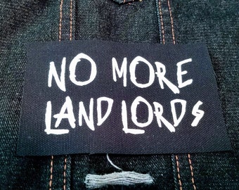 No More Landlords 5" inch Screen Printed Canvas Patch for Punks, Anarchists, and Socialists