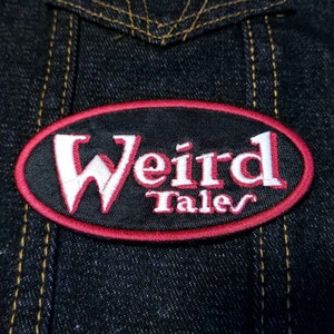 Weird Tales 4&quot; inch Iron On/Sew On Embroidered Patch, Classic Horror and Weird Fiction Magazine