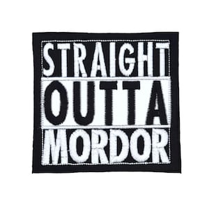 Straight Outta Mordor 3" inch Geborduurde Lord of the Rings-patch opstrijken/naaien