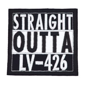 Straight Outta LV-426 3" inch Iron On/Sew On Embroidered Horror Movie Patch