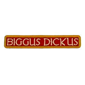 Biggus Dickus 4.5" inch Iron On/Sew On Embroidered Patch, Movie Humor