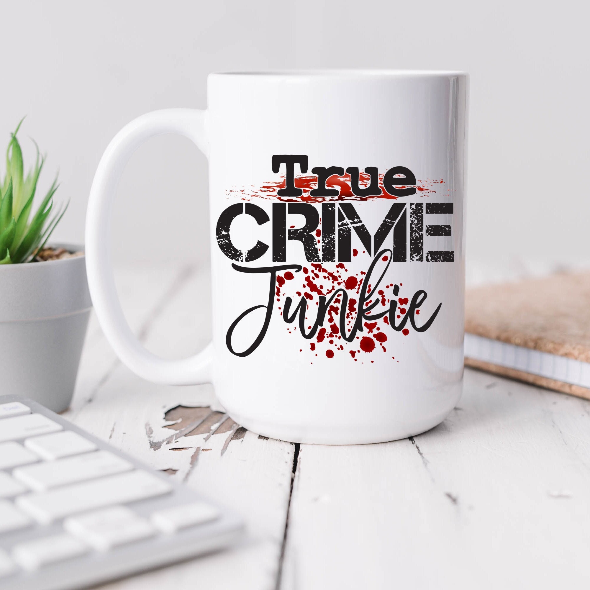 True Crime is my Valentine Tumbler – Because Coffee Shop