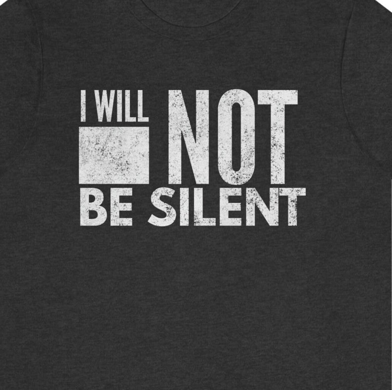 First Amendment Tshirt, I Will Not Be Silent T-shirt, Freedom of Speech, I will not be shaken, Your silence will not protect you tshirt image 1