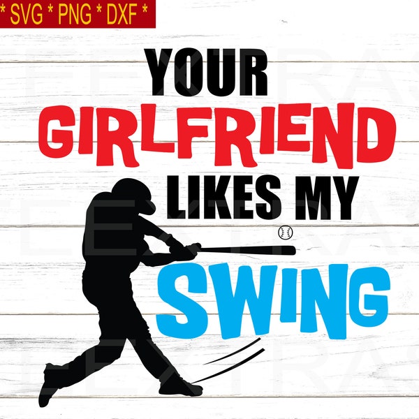 Your Girlfriend Likes My Swing | Svg Eps Png Dxf | Silhouette Clipart images |  Humorous sport | Girlfriend Boyfriend meme | Funny friend