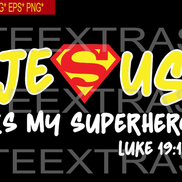 Jesus Is My Superhero | Silhouette clipart image files | Svg Eps Png | Jesus saves | Jesus loves me / you | Jesus is king