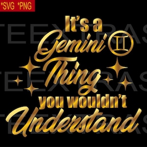 Its A Gemini Thing | Svg Eps Png Dxf | Silhouette clipart cricut cut image files | Birthday on May and June