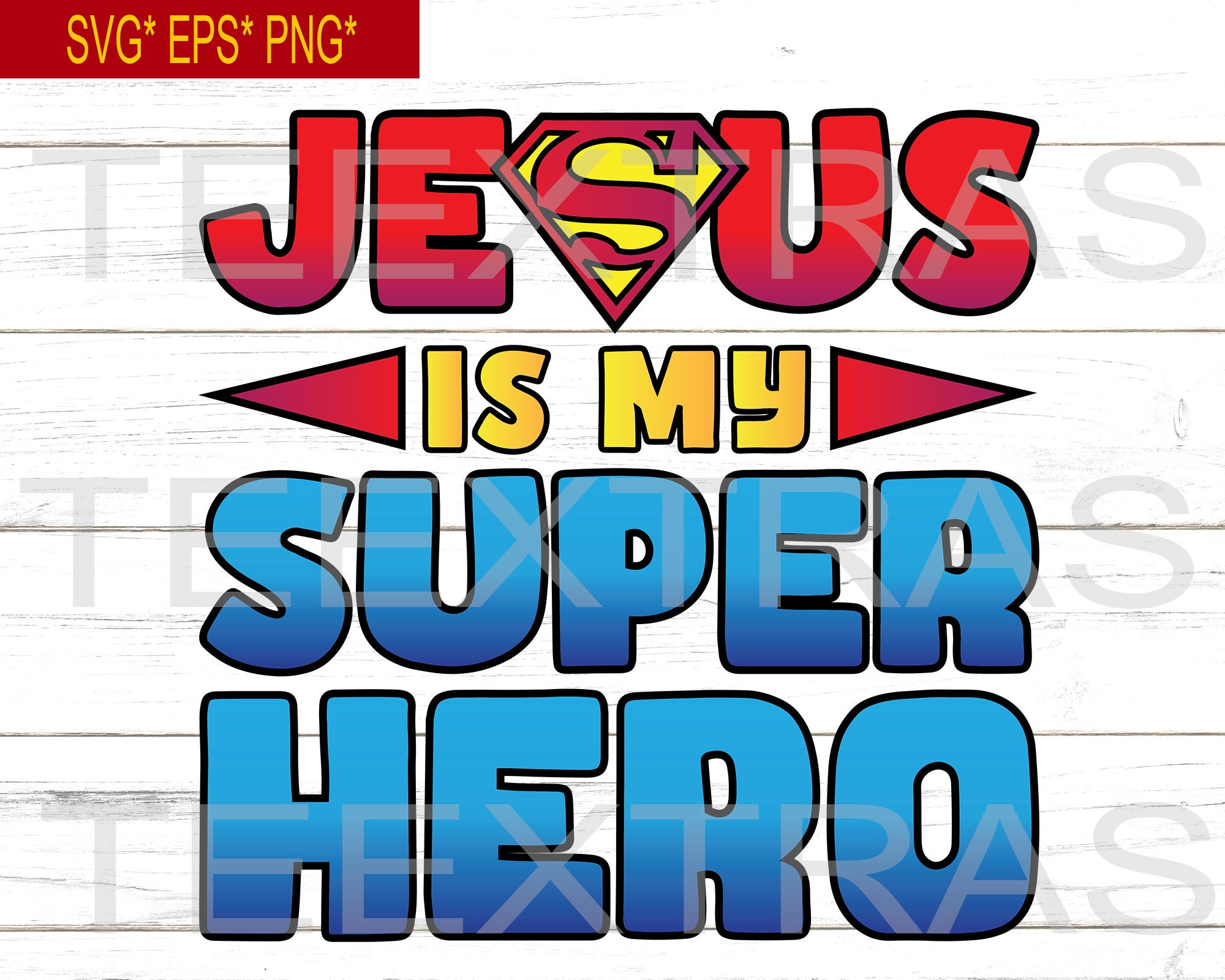 Jesus is My Superhero | Silhouette Clipart Image Files | Svg Eps Png ...