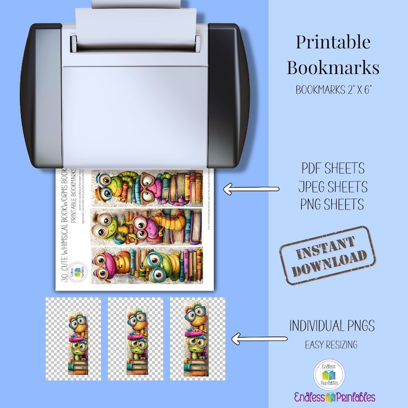 May include: A printer is shown with a sheet of printable bookmarks featuring colourful cartoon bookworms. The bookmarks are 5.08 cm by 15.24 cm. The image also includes the text "Printable Bookmarks" and "Instant Download."